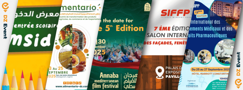 Septembre 2025 : Entre commerce, santé, alimentation et culture, un mois d’événements incontournables en Algérie