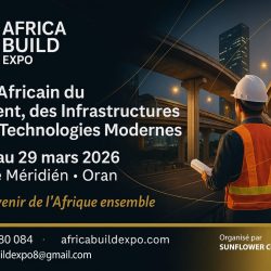 Africa Build Expo 2026 – Salon Africain du Bâtiment, des Infrastructures et des Technologies Modernes