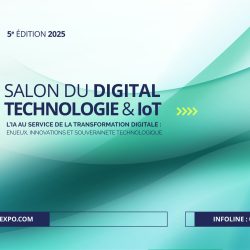 Digitech 2025 – 5ᵉ édition du Salon professionnel du digital et des technologies innovantes