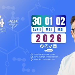 Hidhab Pharma Expo 2026 : Le carrefour de l&rsquo;industrie pharmaceutique à Sétif
