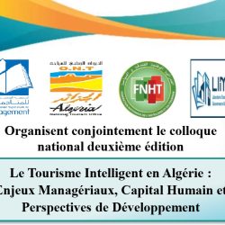 National Conference 2nd Edition :  Smart Tourism in Algeria: Managerial Challenges, Human Capital, and Development Perspectives