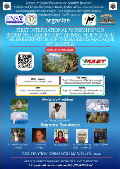 First International Workshop on Breeding, Laboratory Animal Models and the Preservation of the Barbary Macaque of Algeria (FILABE&rsquo;2026)