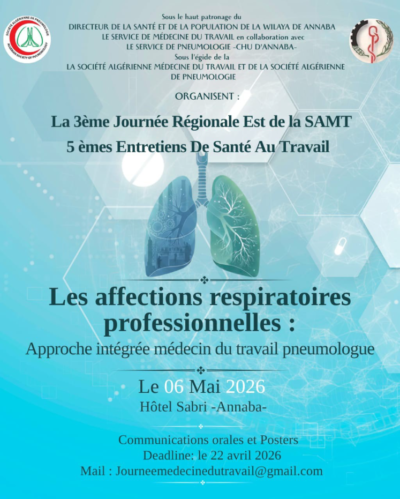 La 3ème Journée Régionale Est de la SAMT – 5èmes Entretiens De Santé Au Travail
