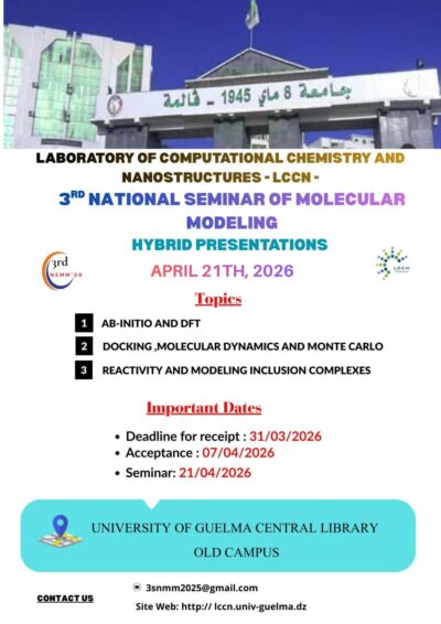 الملتقى الوطني الثالث حول النمذجة الجزيئية (NSMM&rsquo;26) بجامعة قالمة