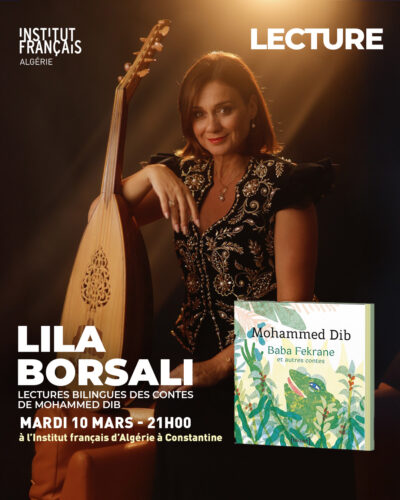Constantine – Lecture musicale avec Lila Borsali autour des contes de Mohammed Dib
