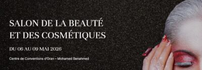 CosmeOran 2026 : le salon de la beauté revient à Oran