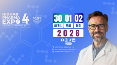 Hidhab Pharma Expo 2026 : Le carrefour de l&rsquo;industrie pharmaceutique à Sétif